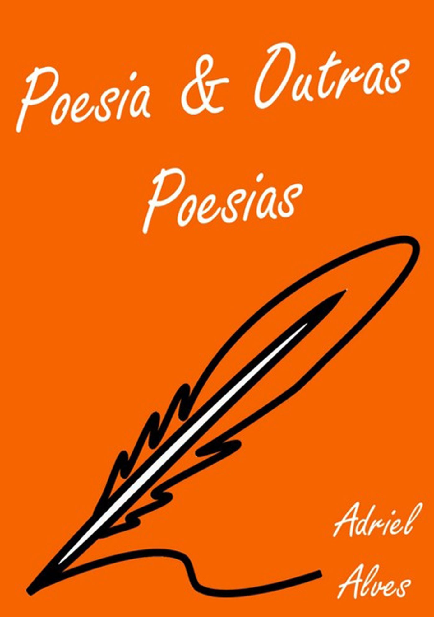 Poesia & Outras Poesias