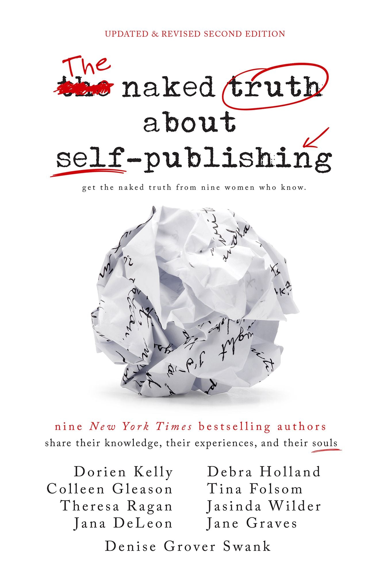 The Naked Truth About Self-Publishing: Updated & Revised Second Edition