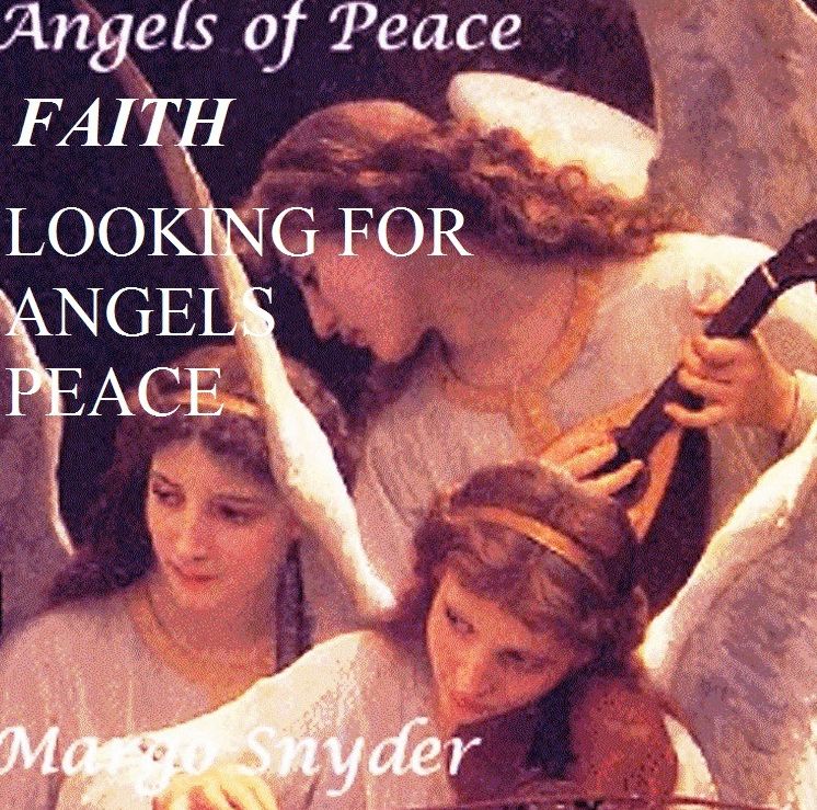 Looking for Angels : Peace