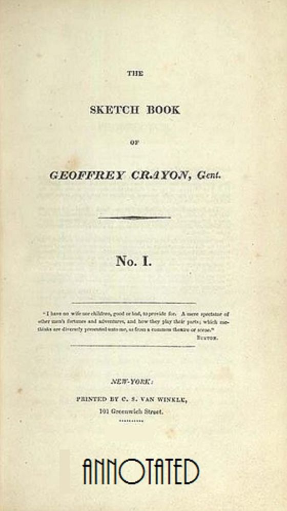 The Sketch Book of Geoffrey Crayon, Gent. (Illustrated and Annotated)