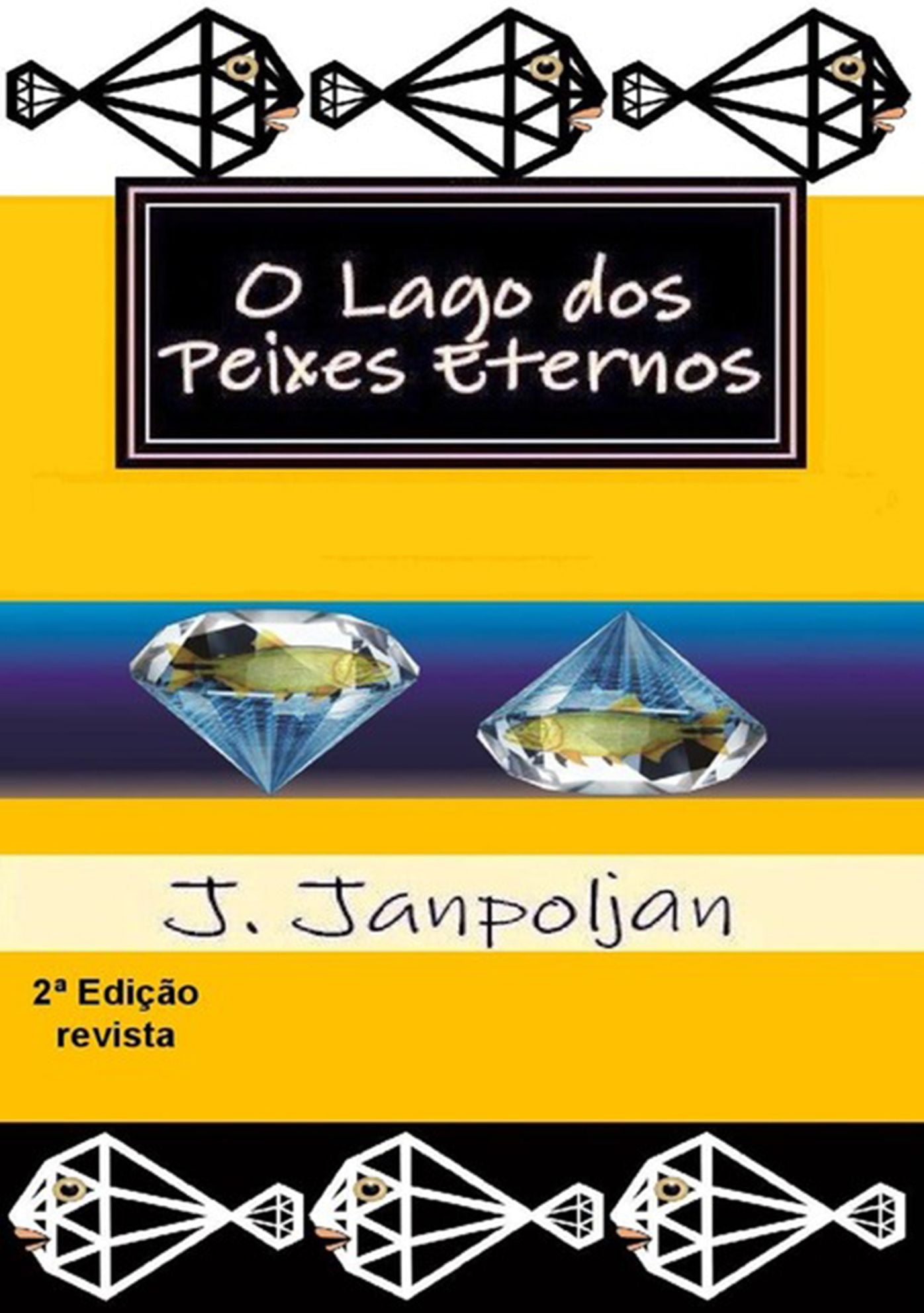 O Lago Dos Peixes Eternos