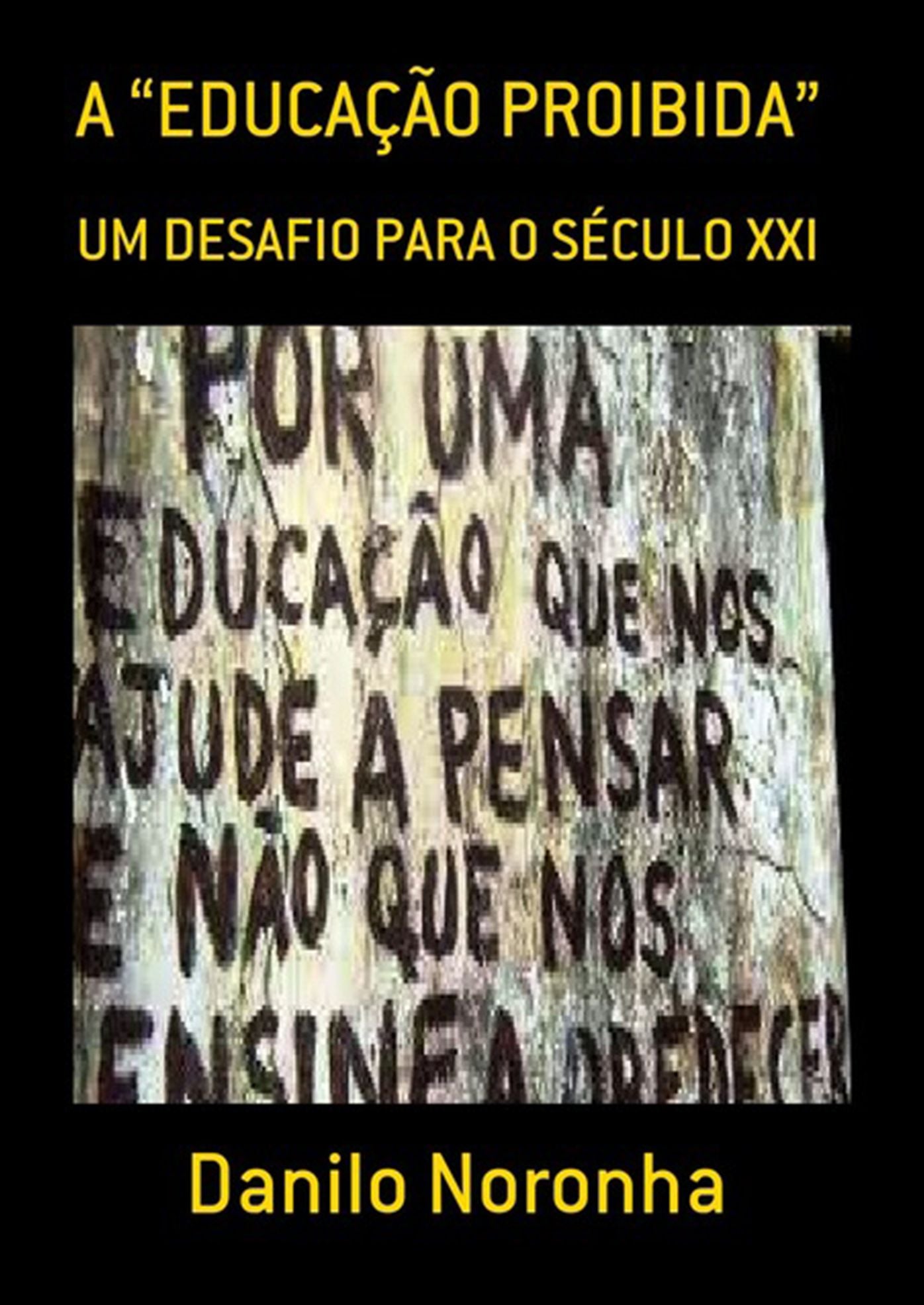 A EducaCAo Proibida