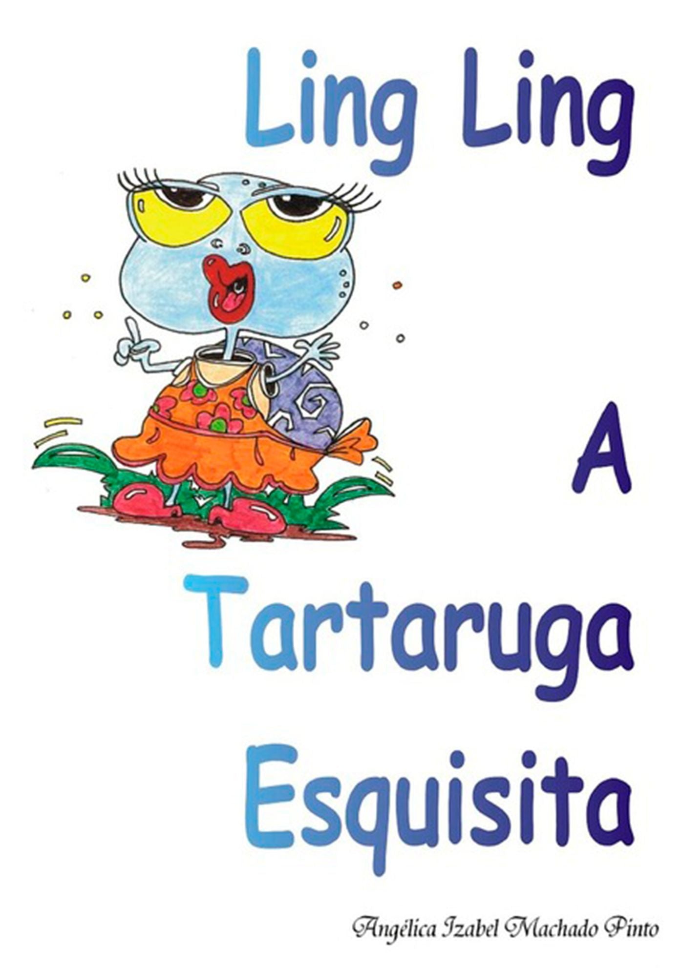 Ling Ling A Tartaruga Esquisita