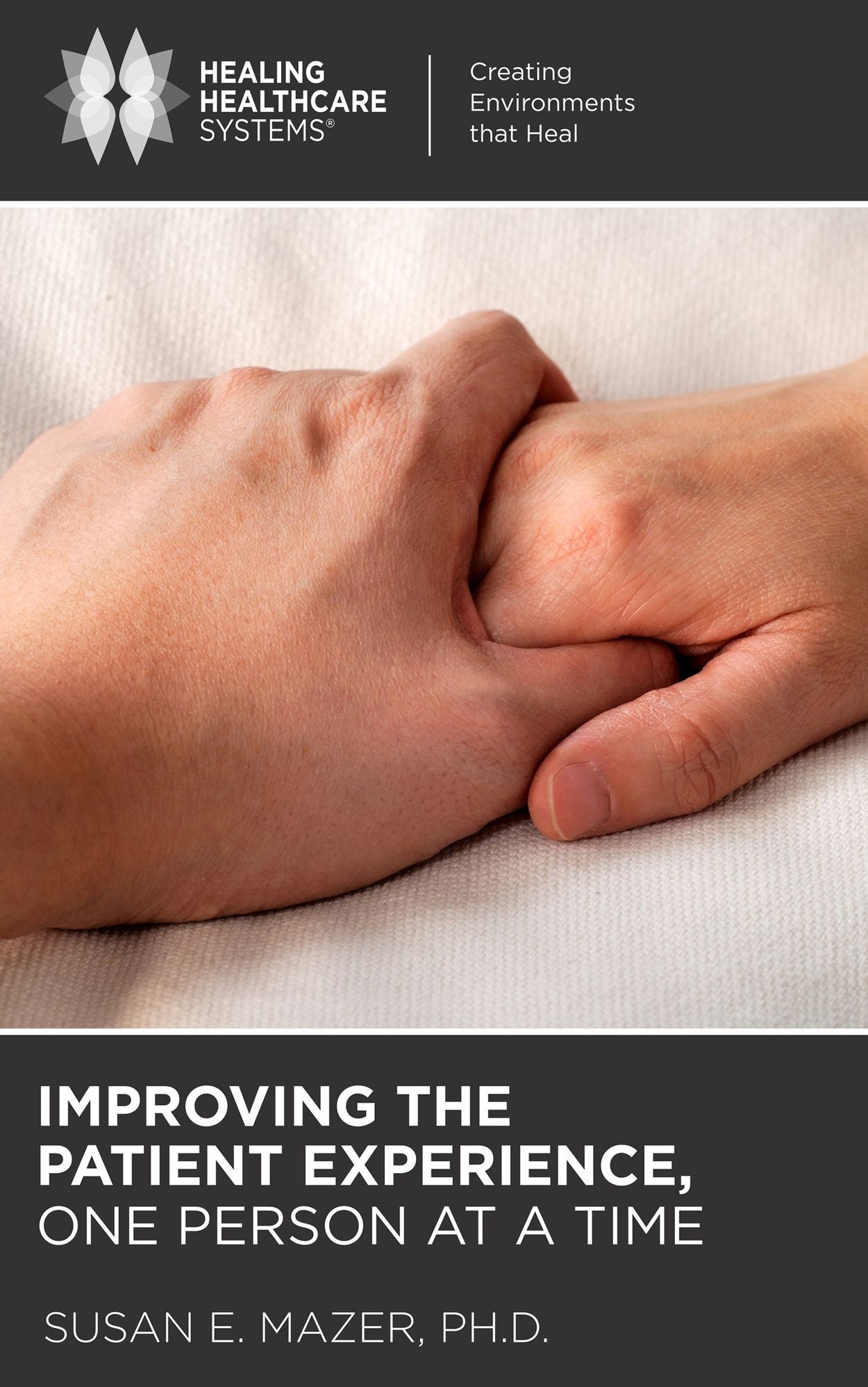 Improving The Patient Experience, One Person at a Time