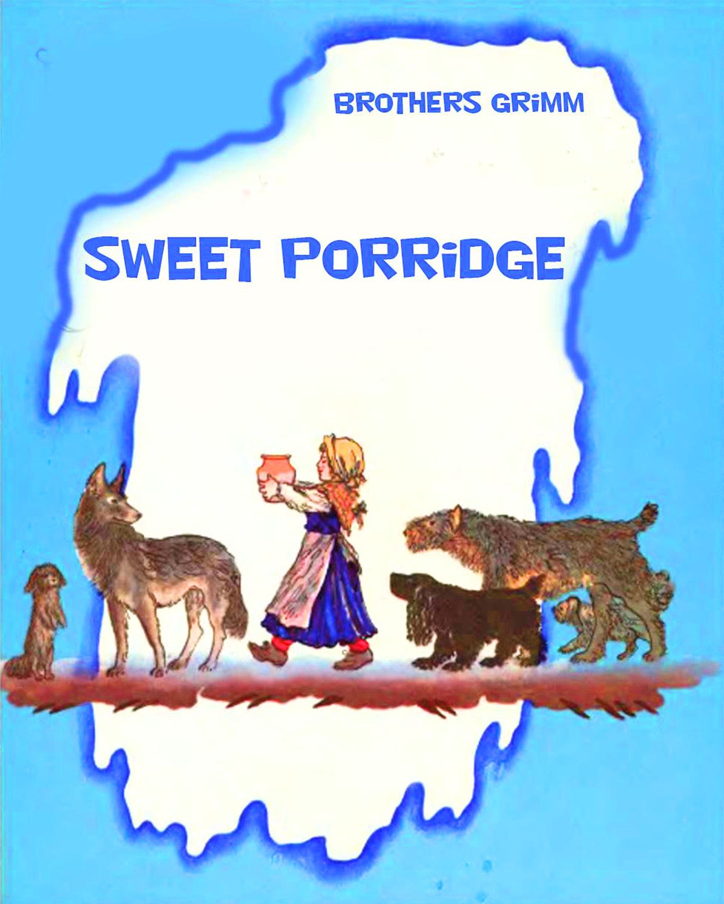 Sweet Porridge (iluustrated)