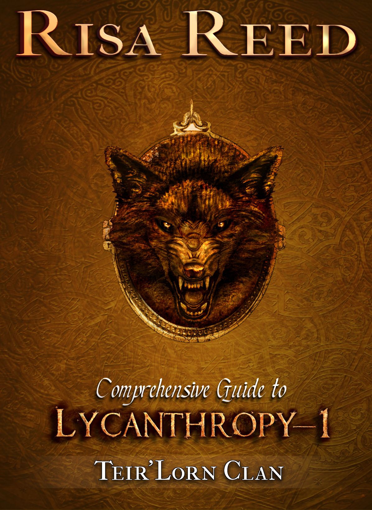 Comprehensive Guide to Lycanthropy-1: Teir'Lon Clan