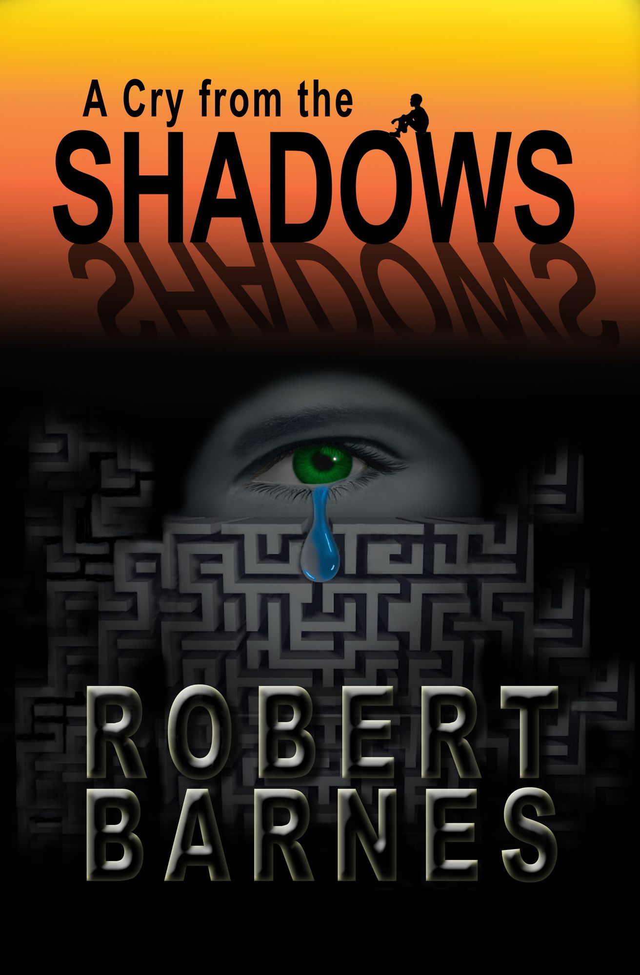 A Cry from the Shadows