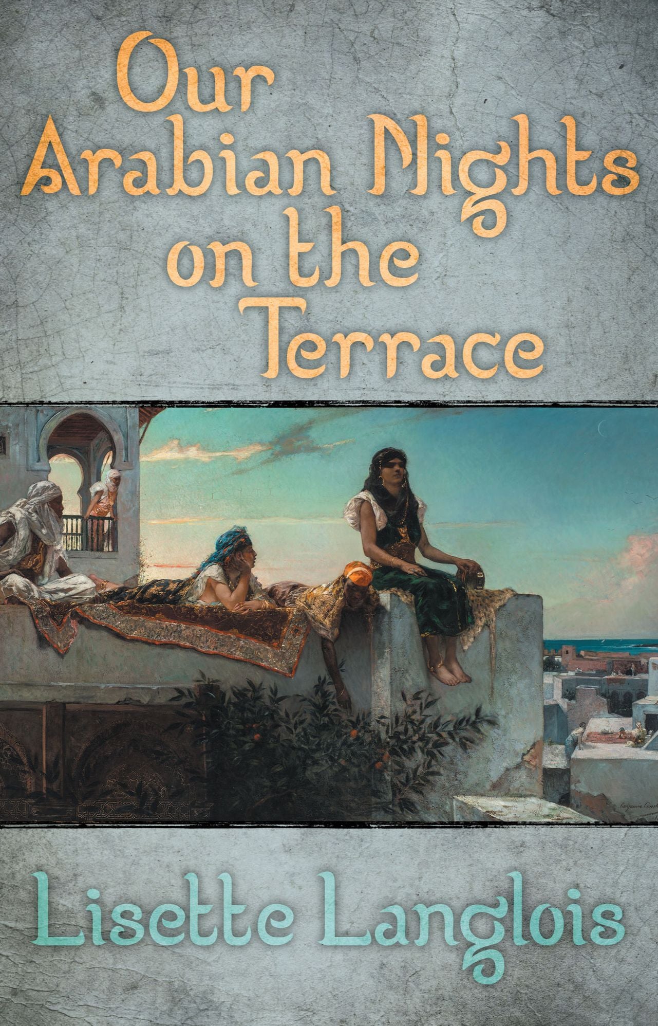 Our Arabian Nights on the Terrace