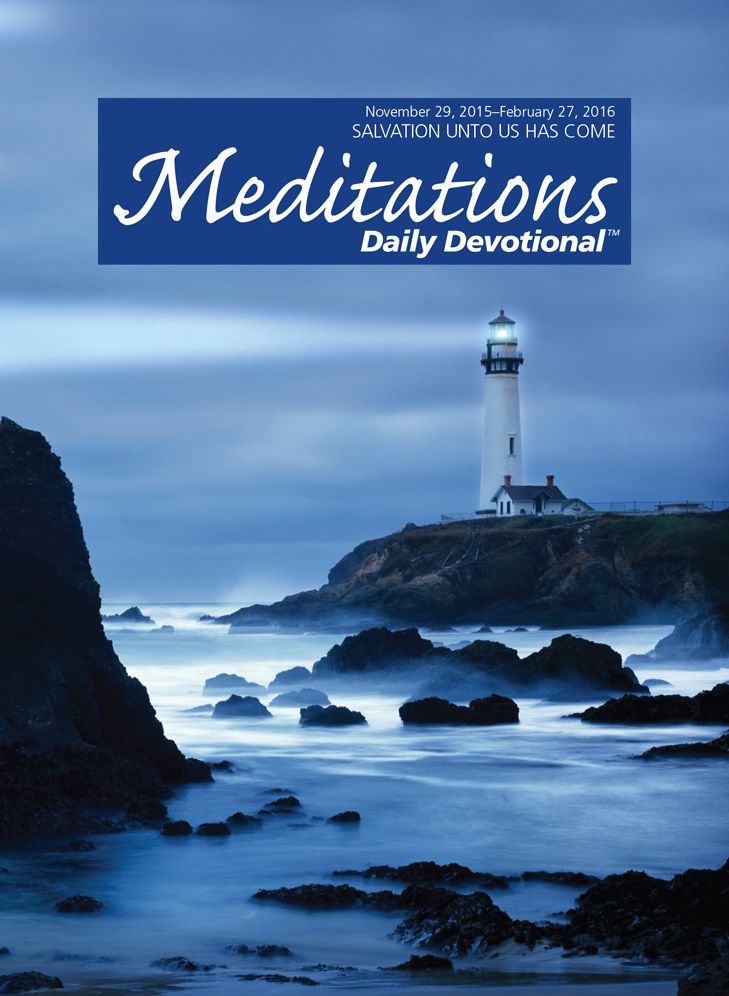 Meditations Daily Devotional: November 29, 2015 - February 27, 2016