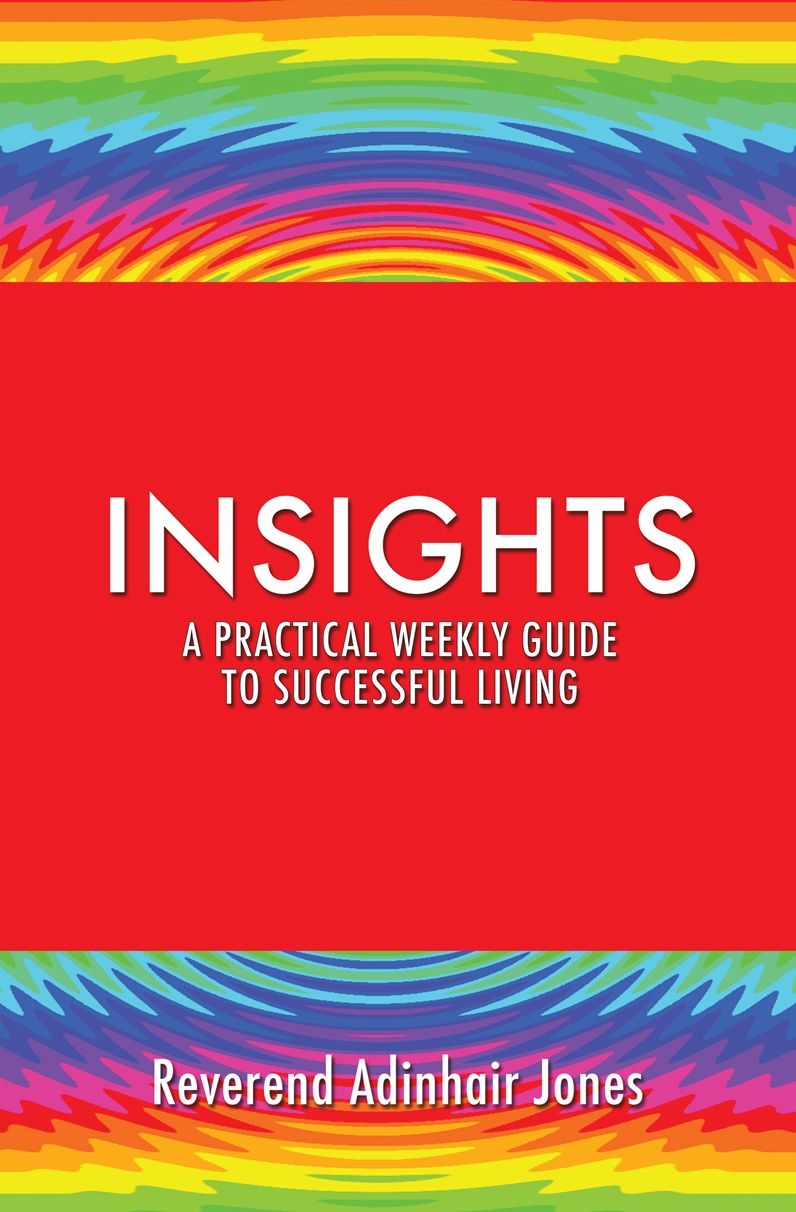 Insights A practical weekly guide to successful living