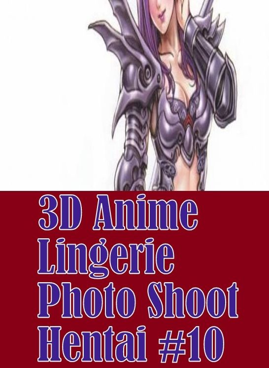 Teen: Bondage Sexual Girls & Boys 3D Anime Lingerie Photo Shoot Hentai #10 ( sex, porn, fetish, bondage, oral, anal, ebony, hentai, domination, erotic photography, erotic sex stories, adult, xxx, shemale, voyeur, erotic, blowjob )