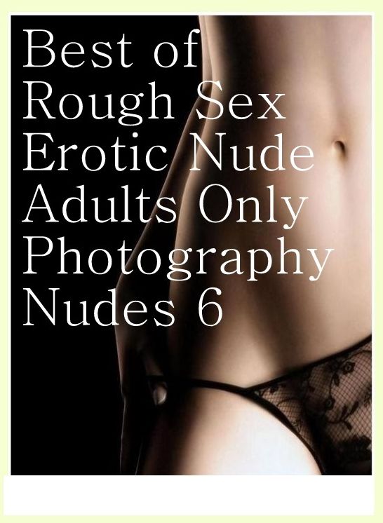Sex:	Domination First Timers Sex Best of"Rough Sex Erotic Nude Adults Only Photography Nudes 6"	( sex, porn, fetish, bondage, oral, anal, ebony, hentai, domination, erotic photography, erotic sex stories, adult, xxx, shemale, voyeur, erotic, blowjob )