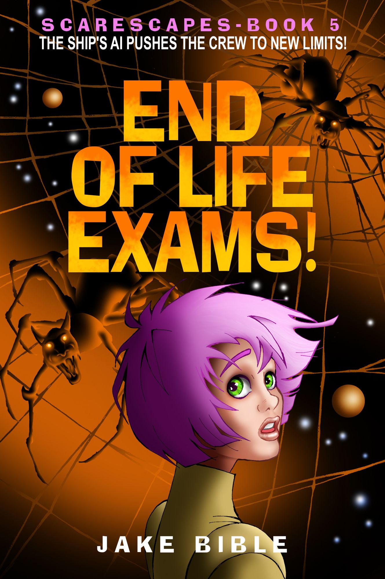 ScaresScapes Book Five: End of Life Exams!