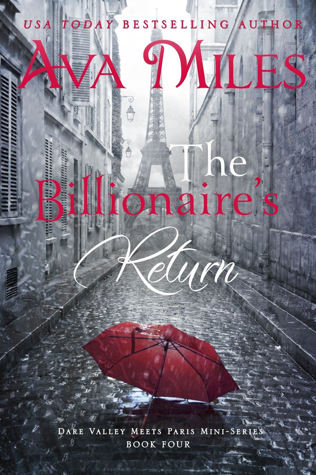 The Billionaire's Return (Dare Valley Meets Paris, Volume 4)