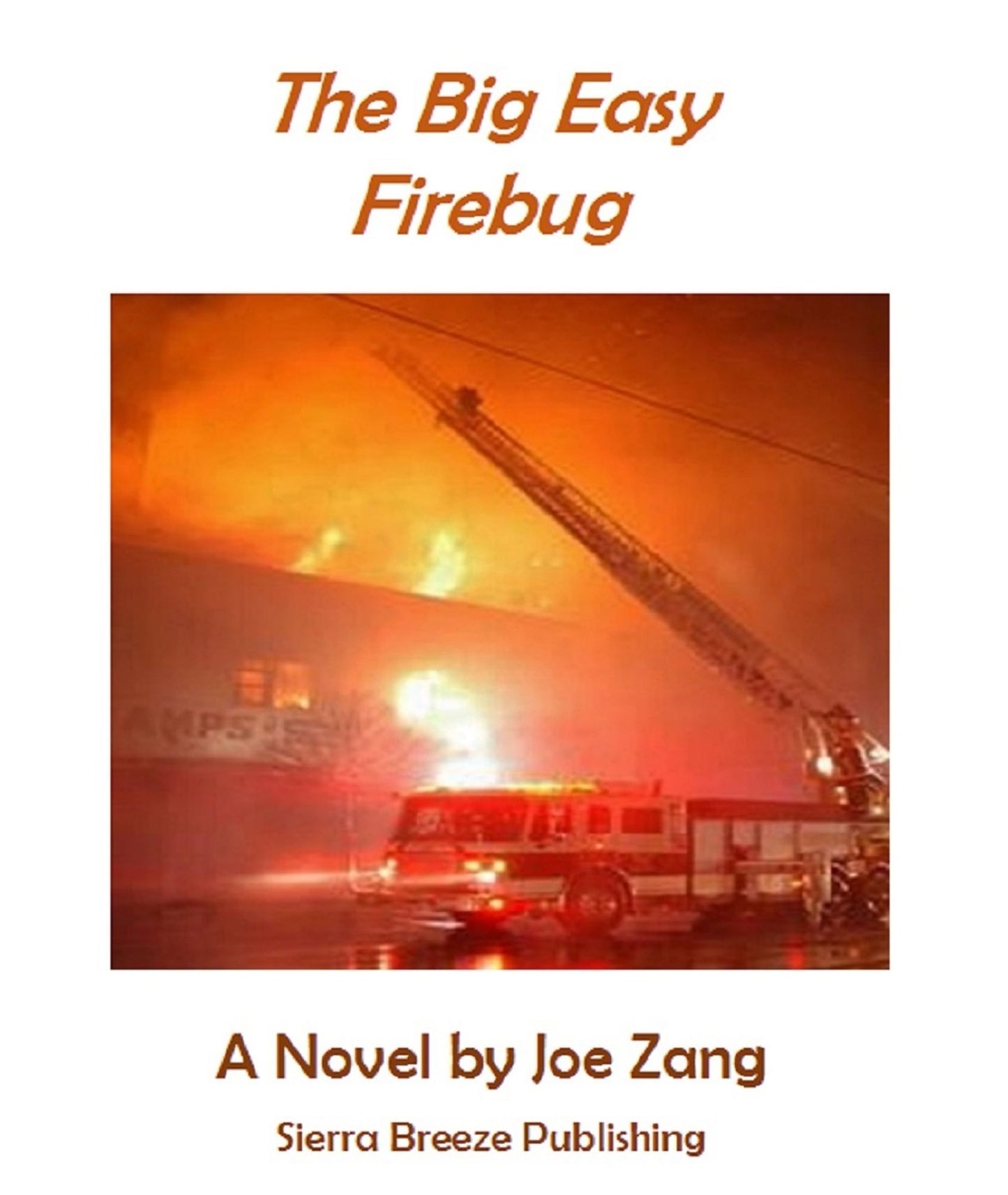 The Big Easy Firebug