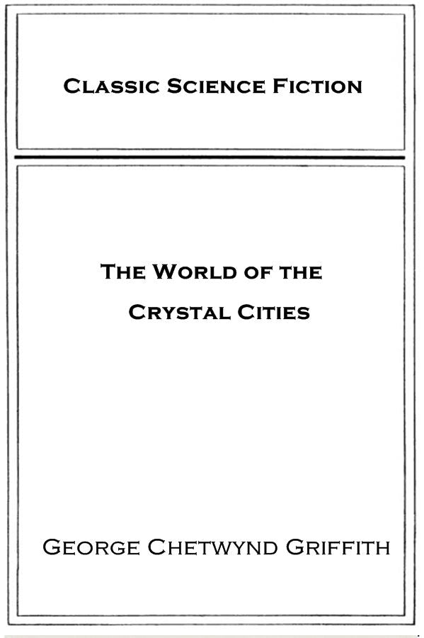 The World of the Crystal Cities