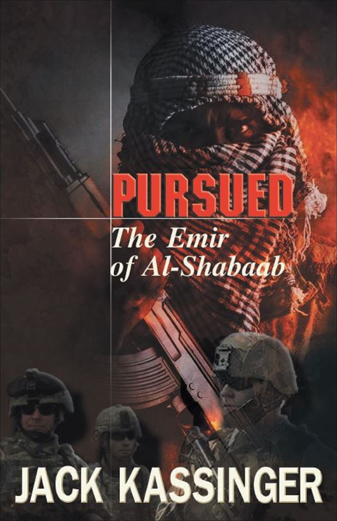 PURSUED "The Emir of Al-Shabaab"