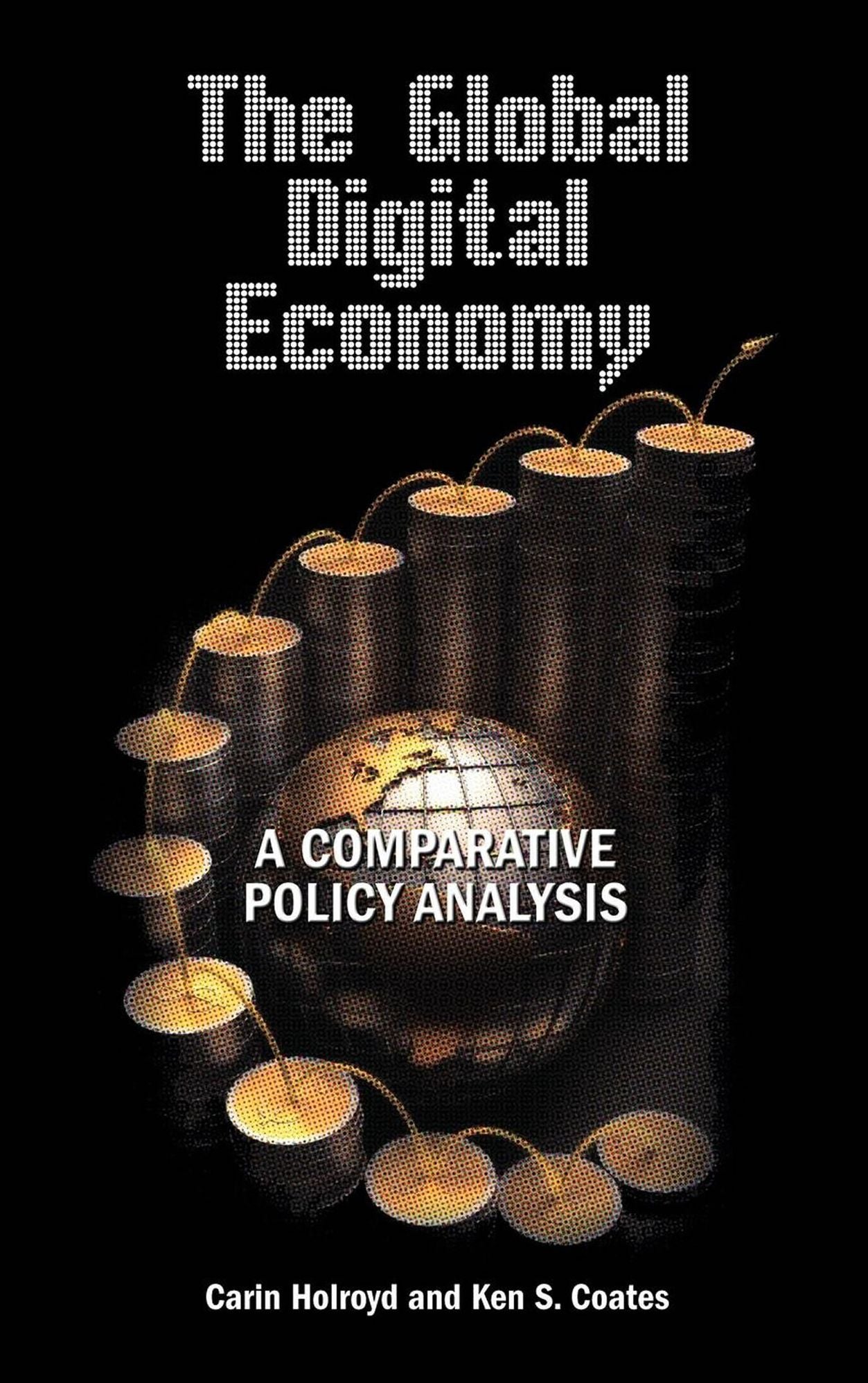 The Global Digital Economy: A Comparative Policy Analysis