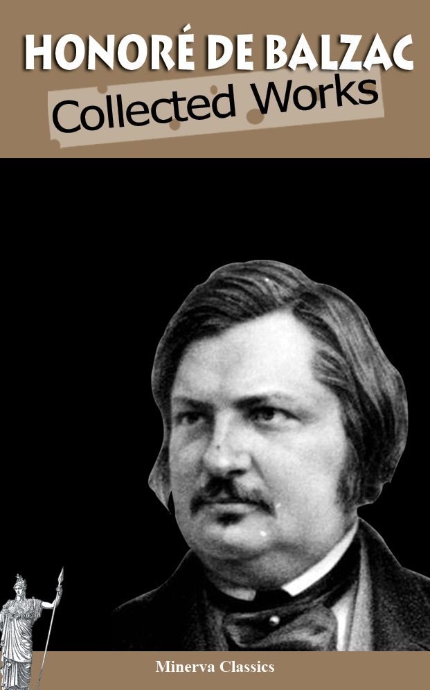 Collected Works of Honore de Balzac