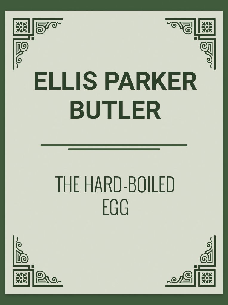 The Hard-Boiled Egg