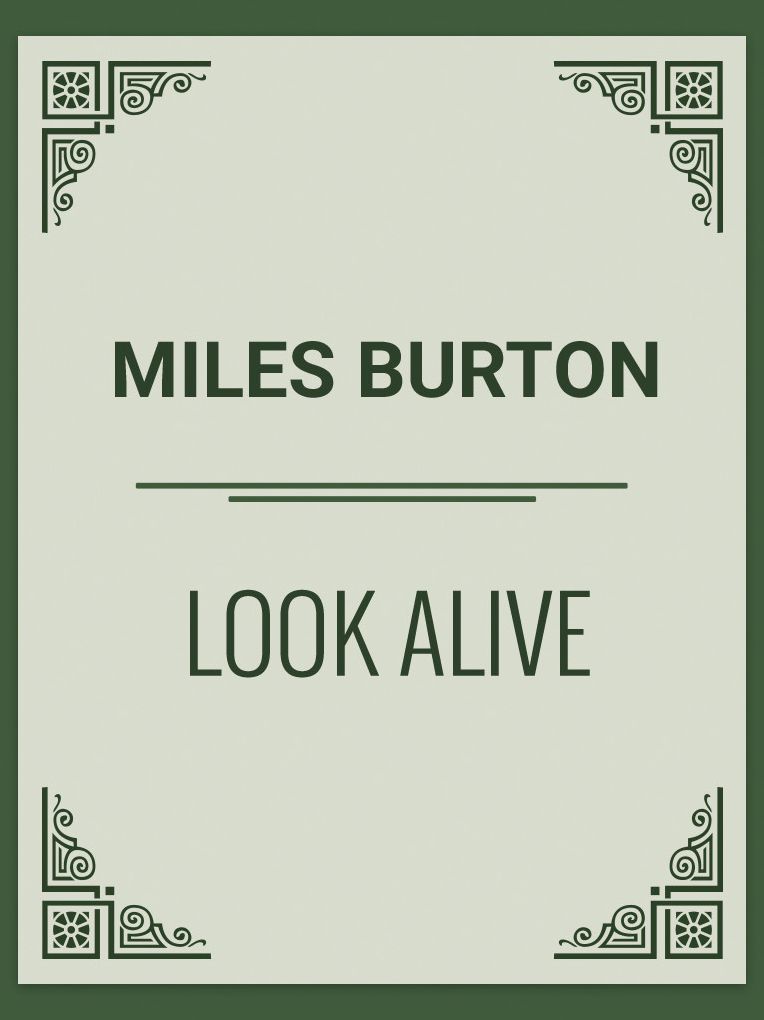 Look Alive