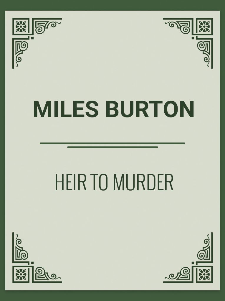 Heir To Murder
