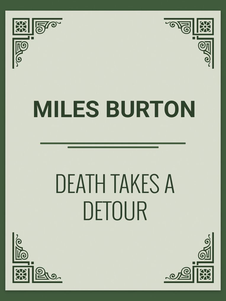 DEATH TAKES A DETOUR