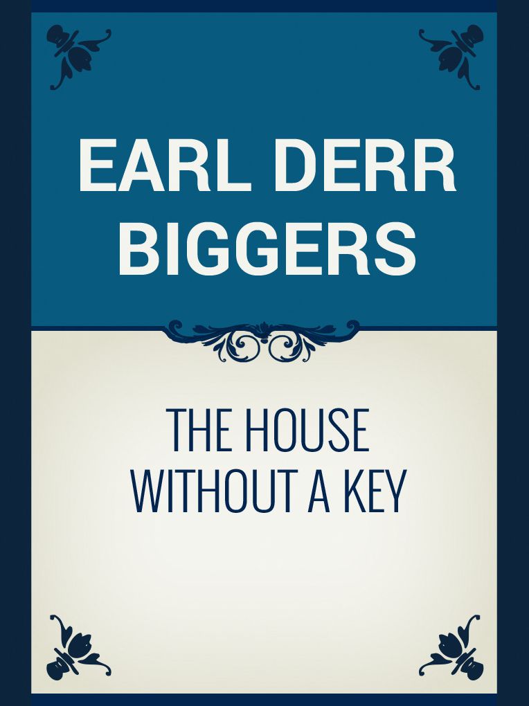 The House Without A Key