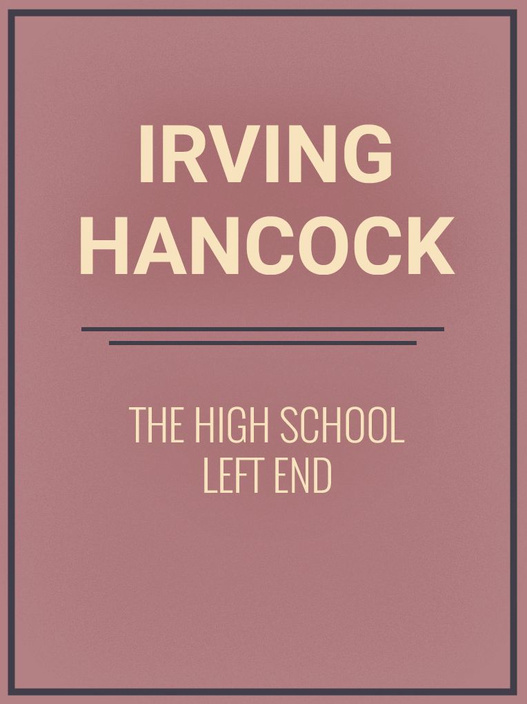 The High School Left End