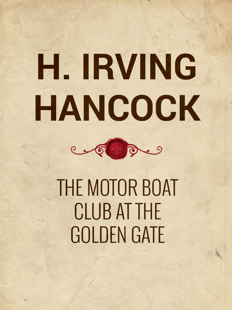 The Motor Boat Club at the Golden Gate