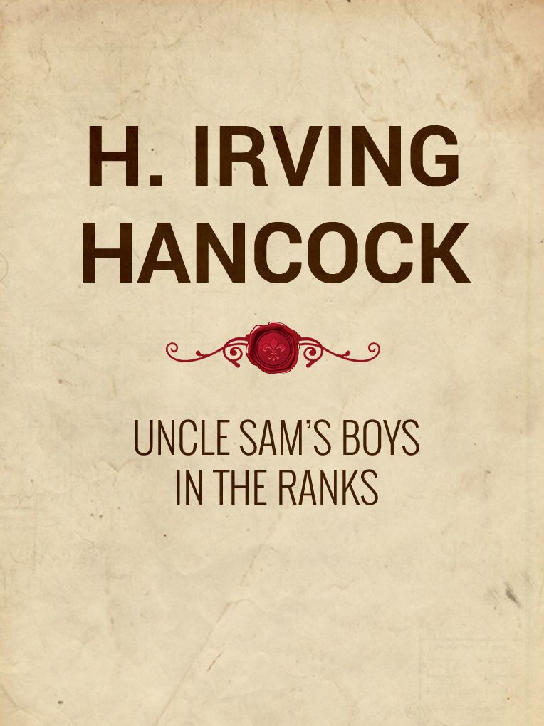 Uncle Sam's Boys in the Ranks