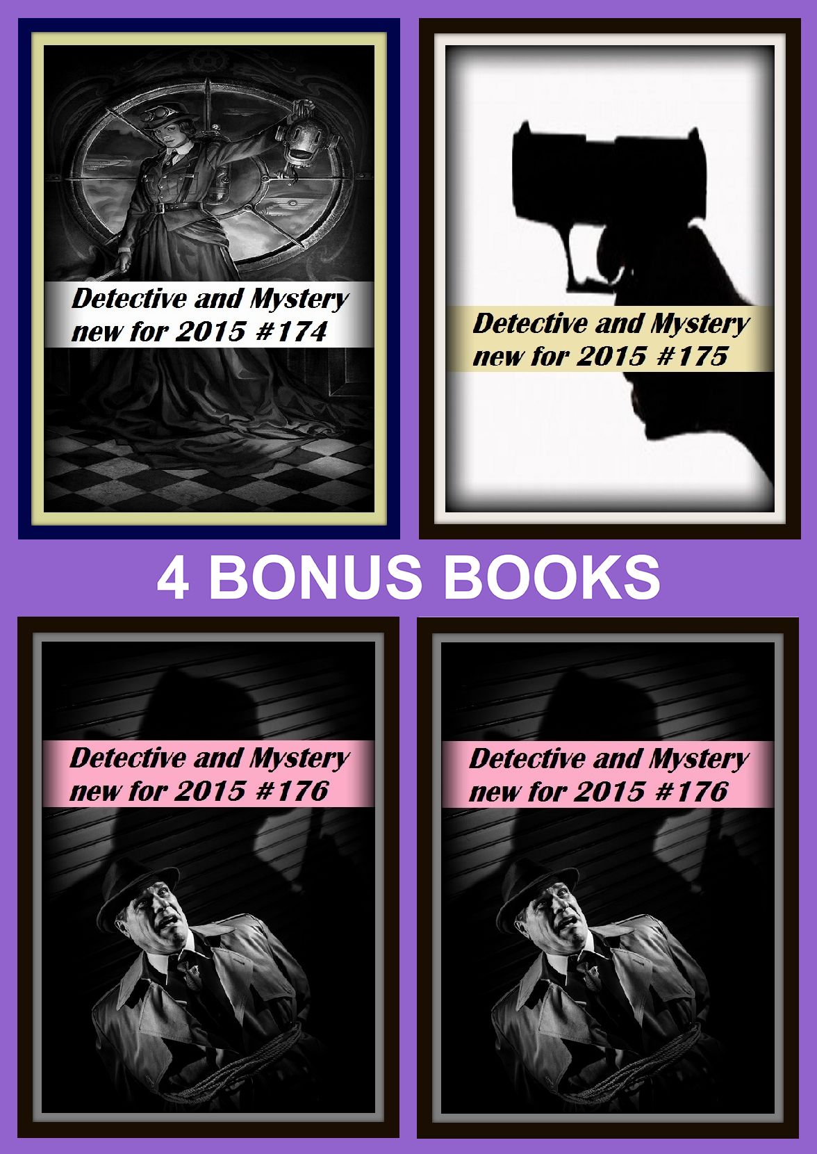 Detective :Four bonus books in one Bundle Detective and Mystery new for 2015 #174, Detective and Mystery new for 2015 #175, Wildlife Photography #39, Detective and Mystery new for 2015 #176