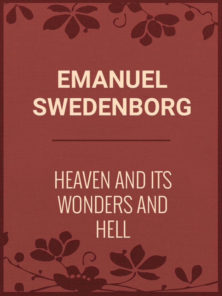 Heaven and its Wonders and Hell