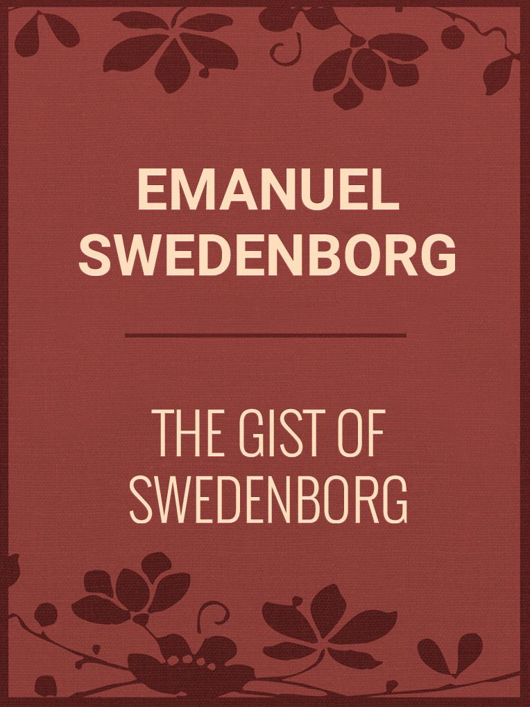 The Gist of Swedenborg