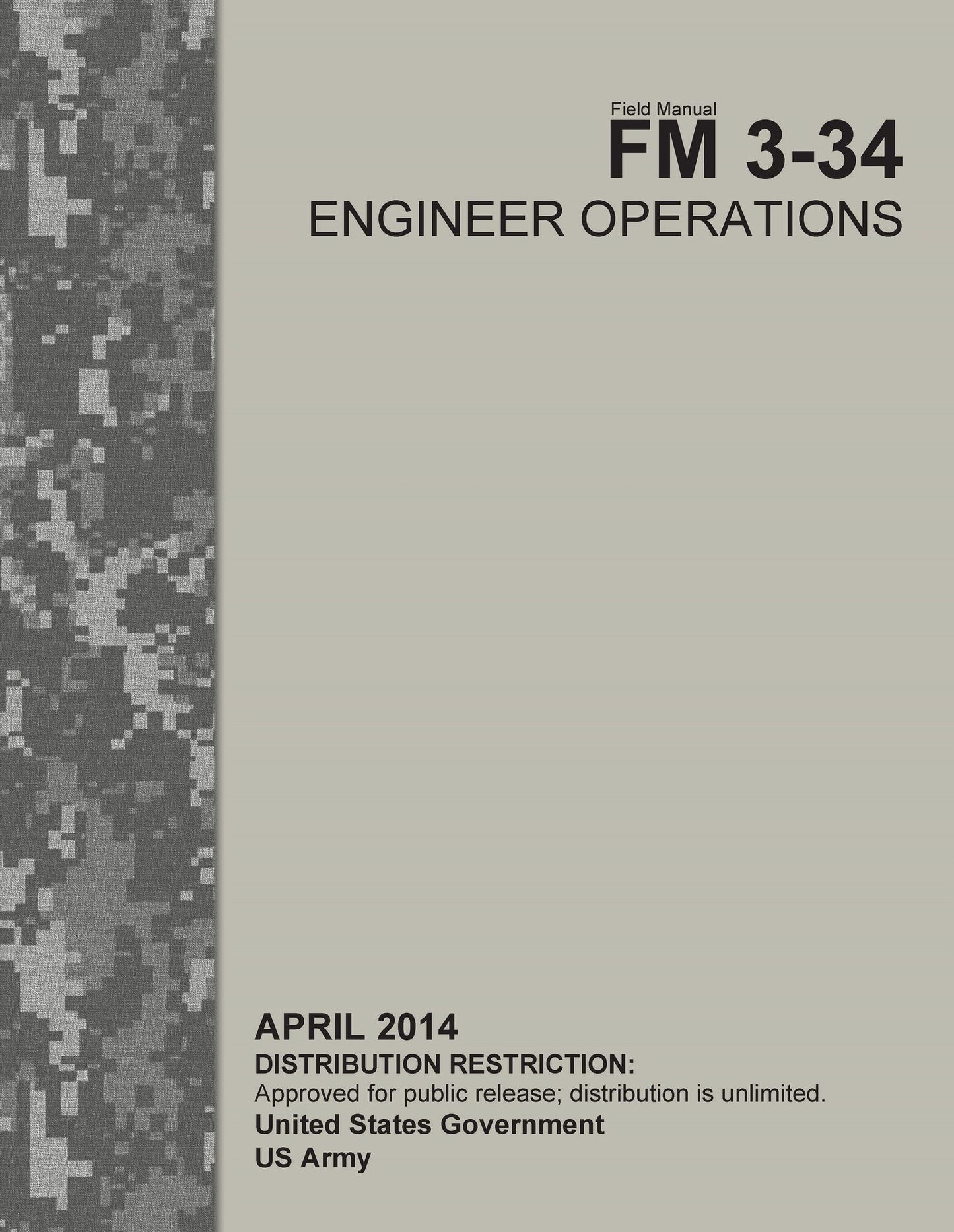 Field Manual FM 3-34 Engineer Operations April 2014