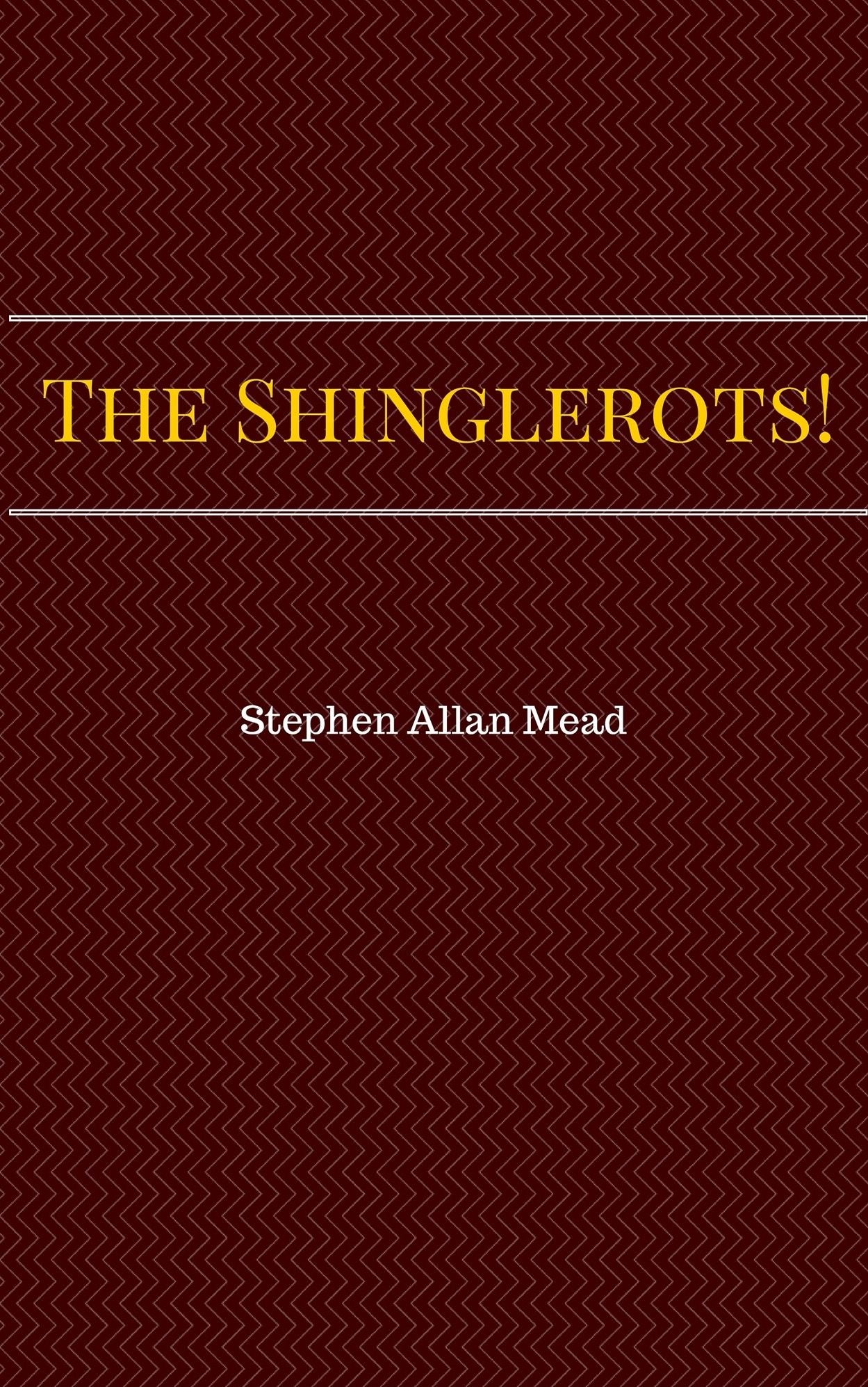 The Shinglerots!