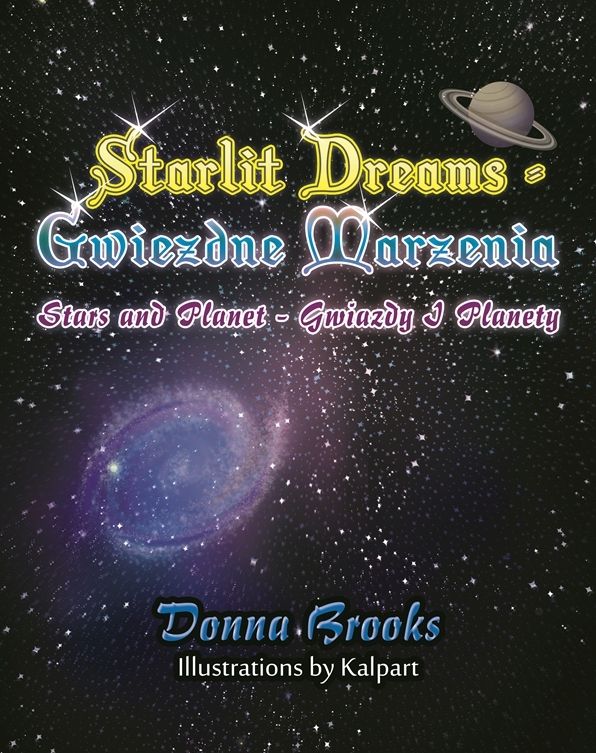 Starlit dreams- Gwiezdne marzenia, Stars and Planet-Gwiazdy i Planety Book # 10