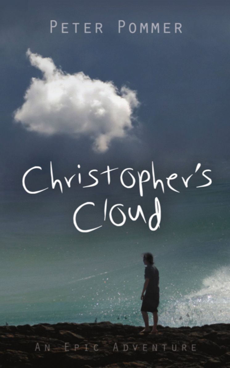 CHRISTOPHER'S CLOUD: An Epic Adventure