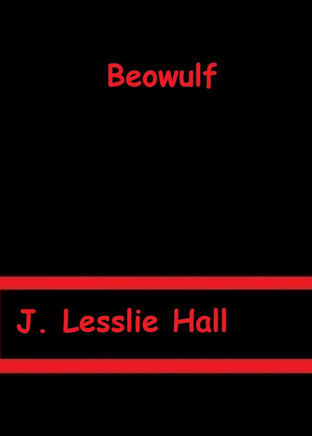 Beowulf by J. Lesslie Hall