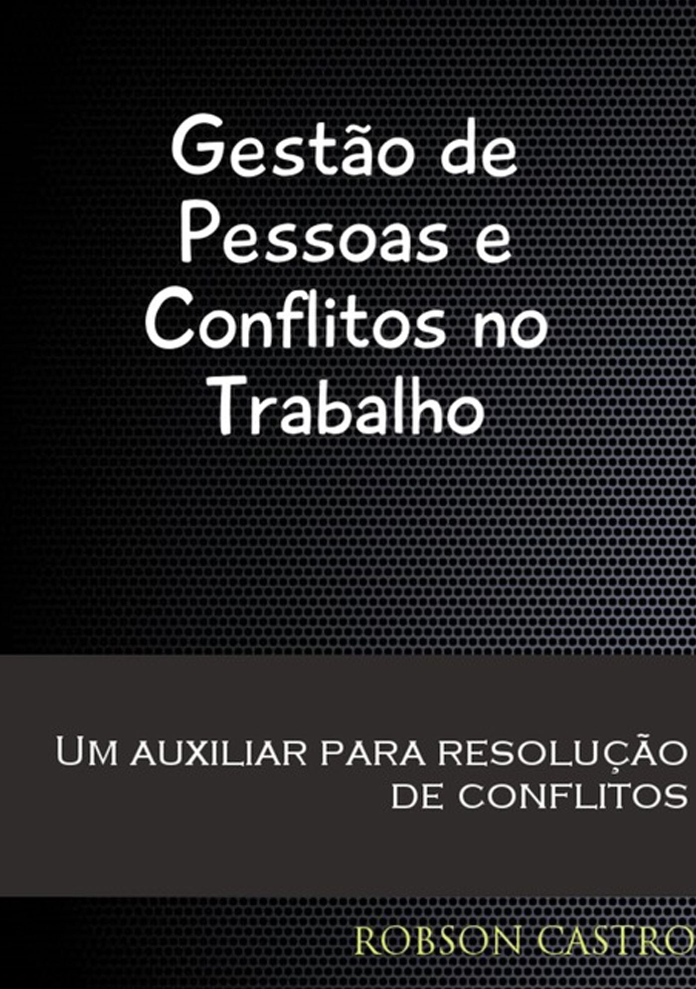 Gestao De Pessoas E Conflitos No Trabalho