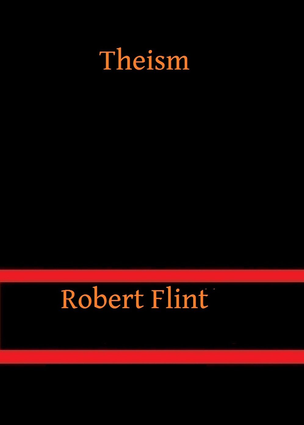 Theism by Robert Flint