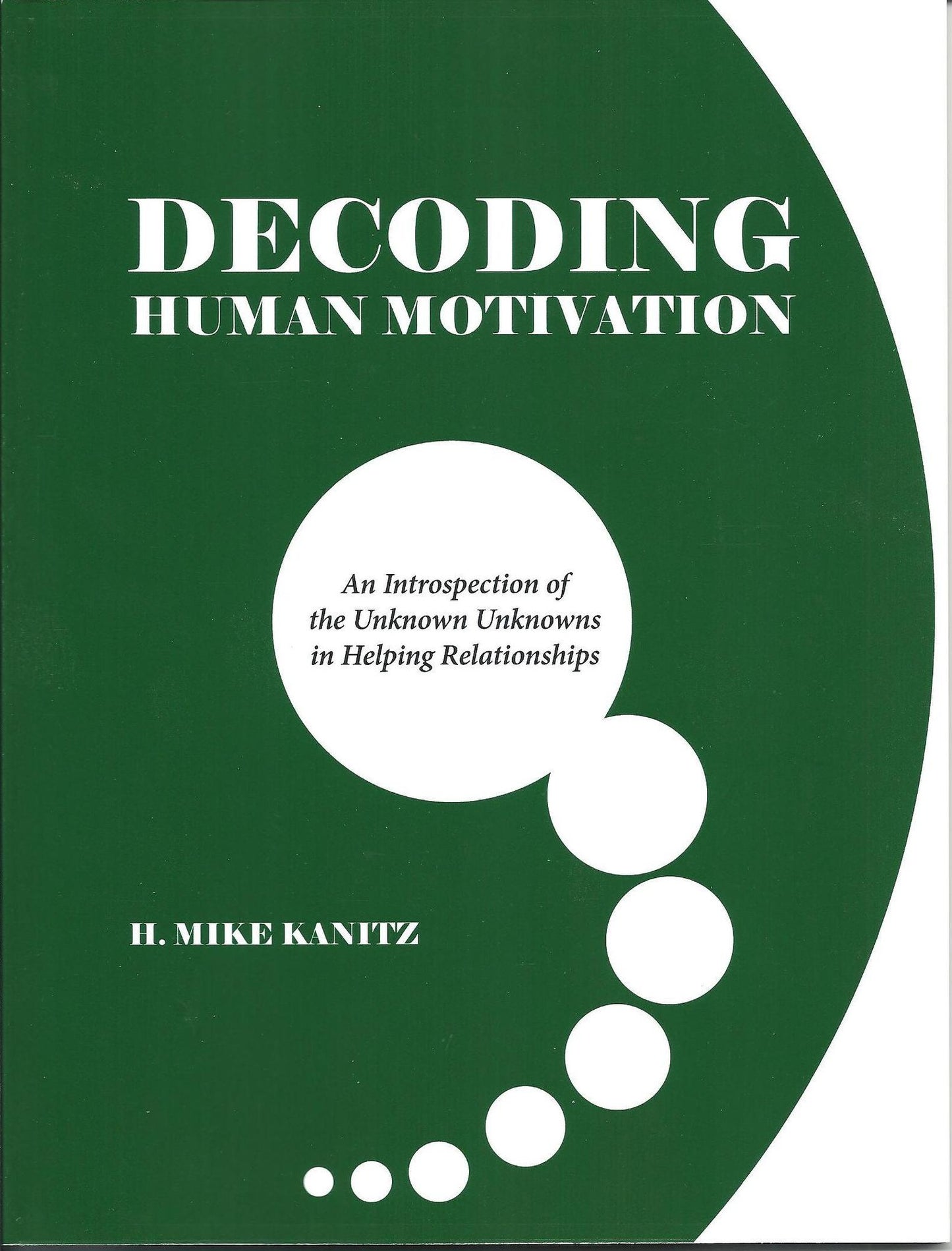 DECODING HUMAN MOTIVATION