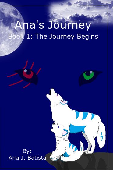 Ana's Journey Book 1: The Journey Begins