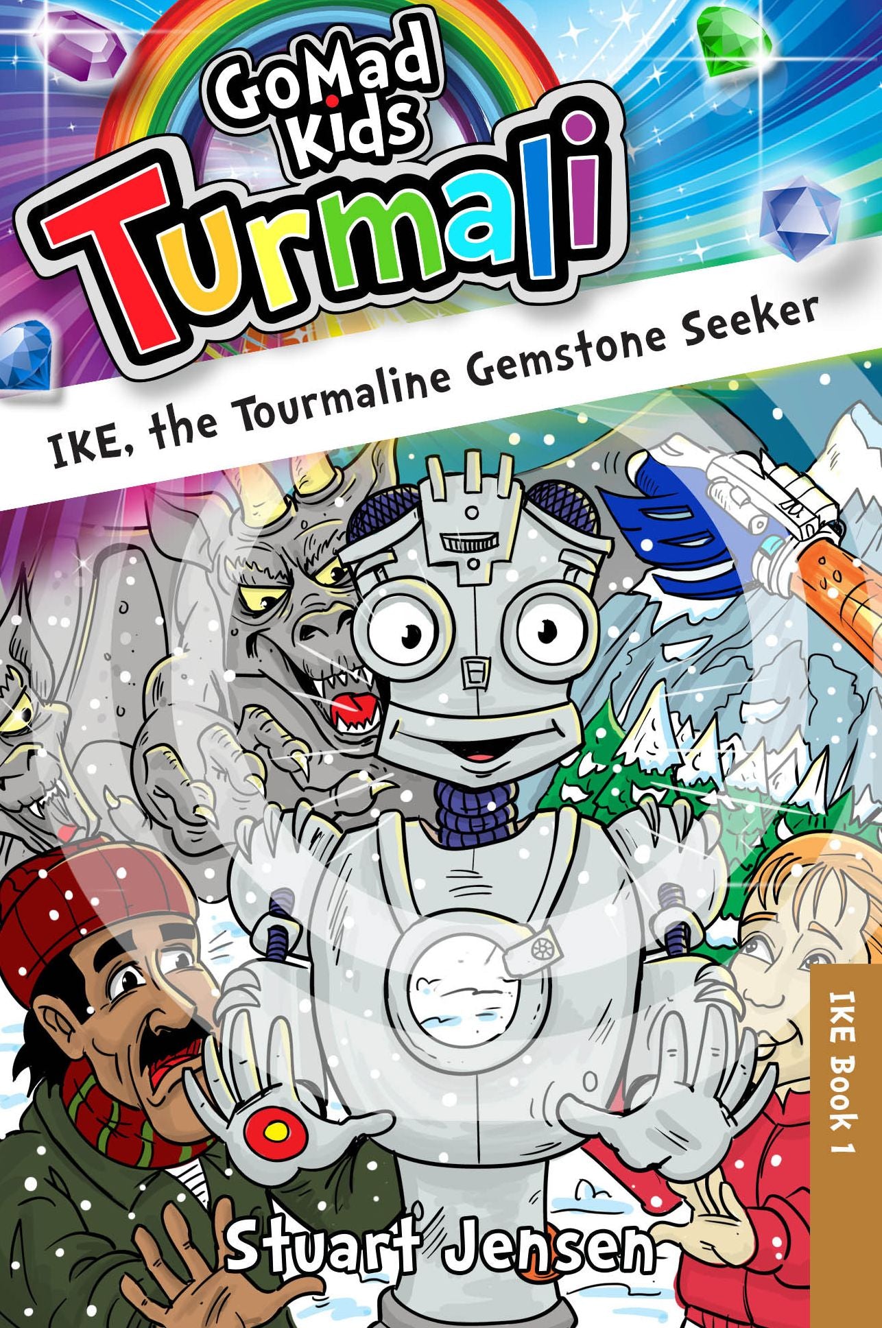 IKE, the Tourmaline Gemstone Seeker