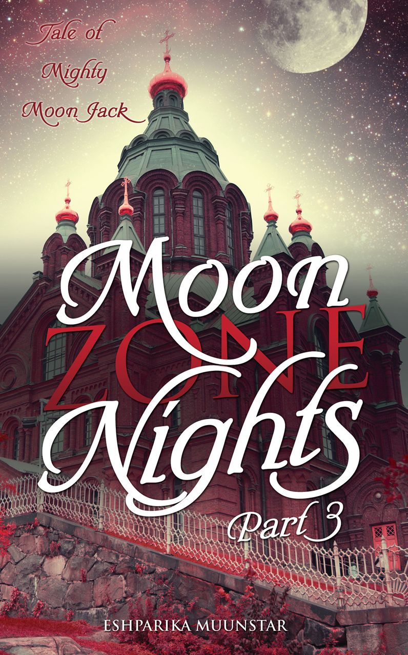 MOON ZONE NIGHTS - PART 3
