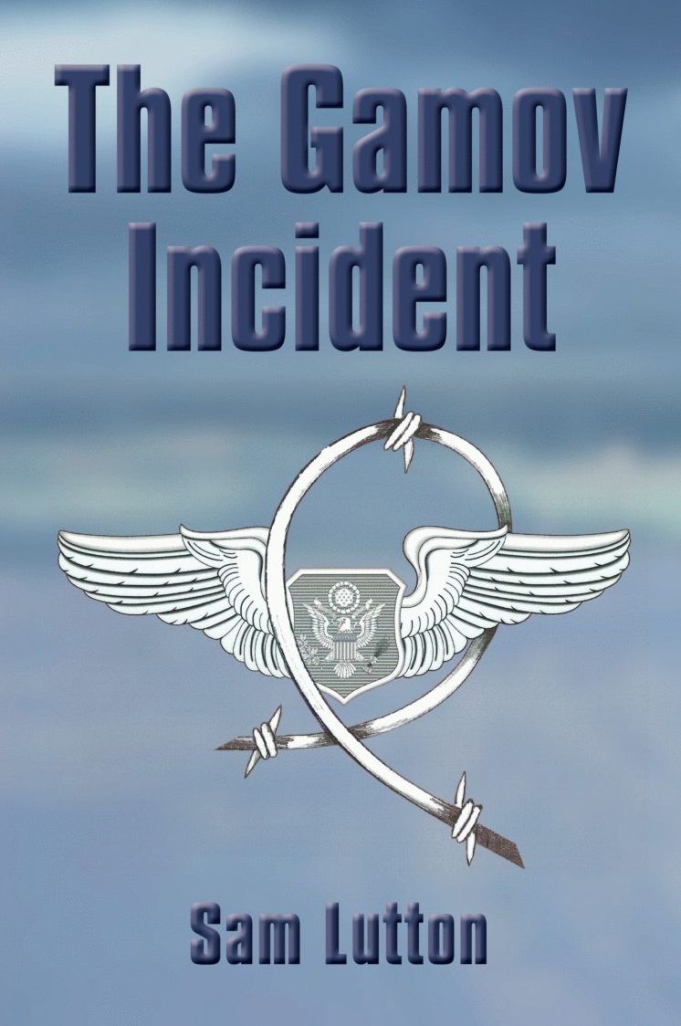 THE GAMOV INCIDENT