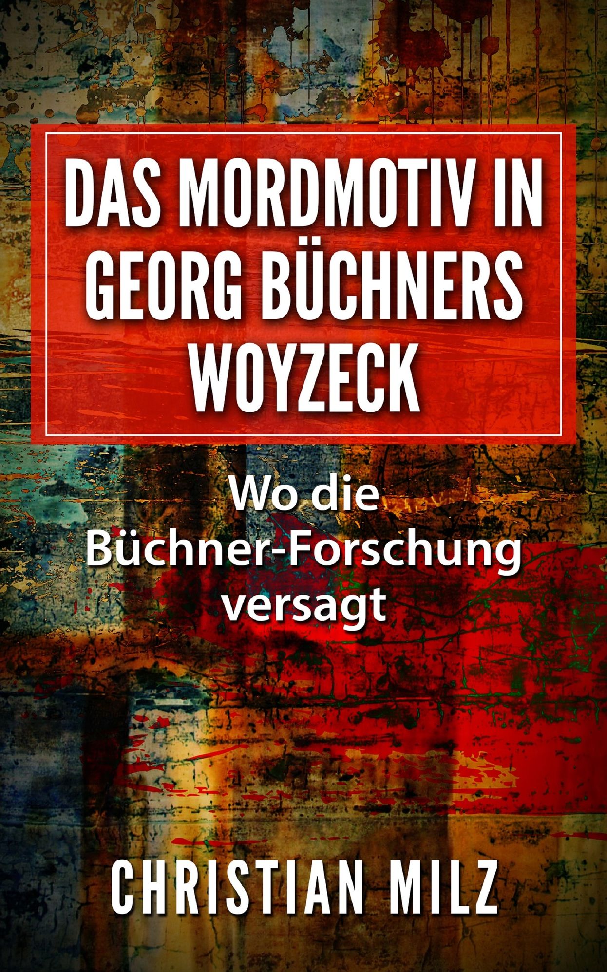 Das Mordmotiv in Georg Buchners Woyzeck