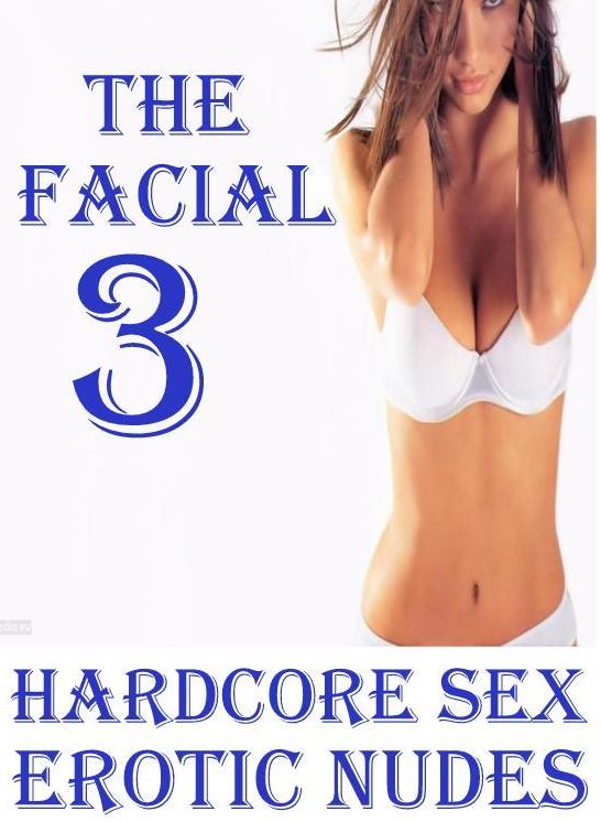 Nudes: Interracial Best Sex Voyeur The Facial 3 ( Hardcore Sex Erotic Nudes)	( sex, porn, fetish, Bondage, oral, anal, ebony, hentai, domination, erotic photography, erotic sex stories, adult, xxx, Shemale, voyeur, erotic, blowjob )