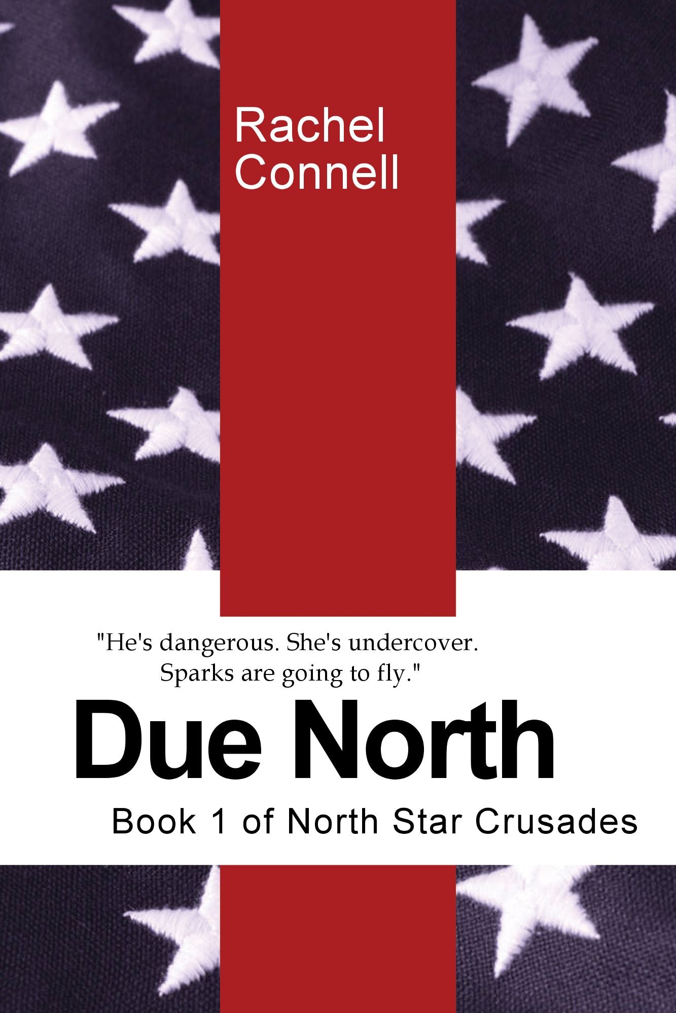 Due North (Book 1 of North Star Crusades