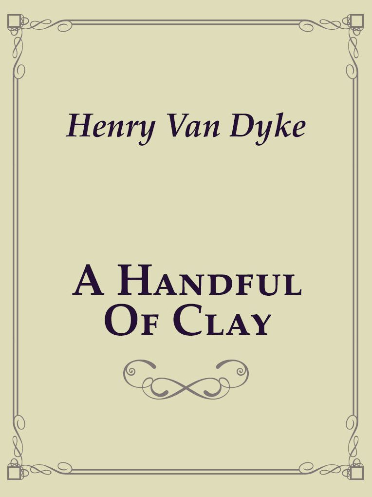 A hanful of Clay